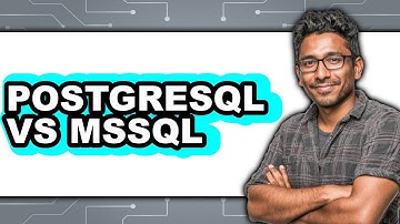 PostgreSQL vs MSSQL - Which Is Better?