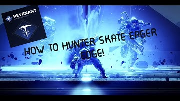 HOW TO HUNTER EAGER EDGE SKATE NO KEYBIND CHANGE NEEDED!