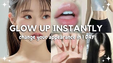 How to Actually Change Your Appearance in ONE DAY🎀🍑 Glow Up Instantly