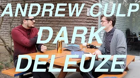 Dark Deleuze Interview with Andrew Culp