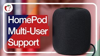 New HomePod Features! (Multi-User Support, Handoff and More)