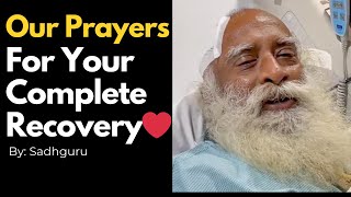 Sadhguru's Health Update #sadghuru #prayer
