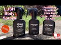 Lush Body Sprays Review Rose Jam, Plum Rain and Honey, I Washed the Kids.