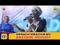 AWESOME WORSHIP - OSINACHI NWACHUKWU