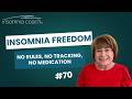 How Rebecca went from doing everything right and struggling to achieving insomnia freedom (#70)