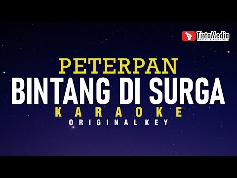 Peterpan - Bintang Di Surga (Original Karaoke Video) | No Vocal