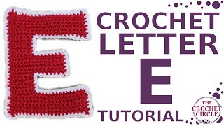 CROCHET LETTER "E" tutorial with pattern | The alphabet letter E | How to crochet a letter E ?