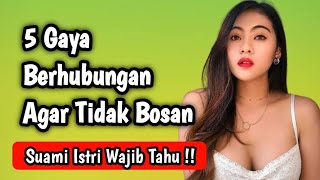 5 Gaya Berhubungan agar Tidak Bosan, Suami Istri Wajib Tahu!