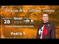 #PROFECÍAS DE LOS ÚLTIMOS TIEMPOS 🔴PARTE 1 | Padre Mauricio Galarza