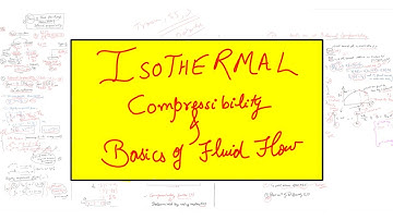 Basics of Fluid Flow in porous Media - Isothermal Compressibility  and distinction on its basis