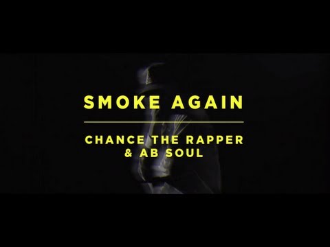 Chance The Rapper - Smoke Again Ft. Ab-Soul (Official Video) #ILLROOTS3