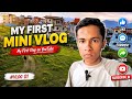 My first mini vlog