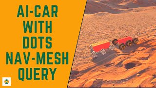 Famous AI Car Navigation using DOTS based Nav-Mesh Query - Unity ECS/DOTS Wealth