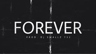 ( FREE ) UK Drill Type x NY Drill Type Beat - “ FOREVER ” ( Prod. DJ Smallz 732 )