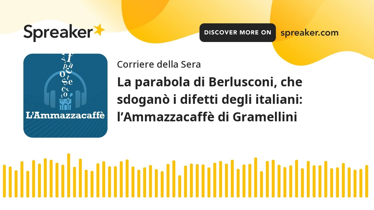 La parabola di Berlusconi, che sdoganò i difetti degli italiani: l’Ammazzacaffè di Gramellini