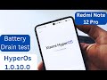 Redmi Note 12 Pro Battery drain Test after HyperOs 1.0.10.0 Update | Redmi Note 12 Pro battery drain