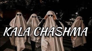 Kala Chashma - Lofi Song | [Slowed & Reverb] 