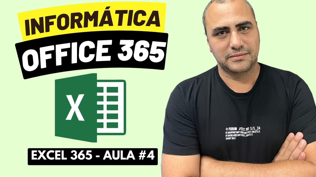Aula 4 - Microsoft Office 365 - Excel