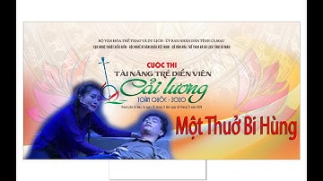 Tài Năng Trẻ Cải Lương 2020  " Một Thưở Bi Hùng " Hằng Ny đoàn cải lương Hương Tràm