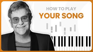 Your Song (Elton John)  PIANO TUTORIAL (Part 1)