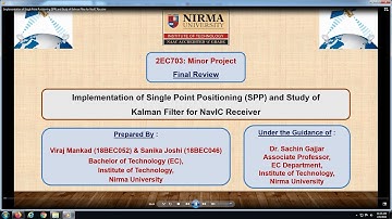 Implementation of Single Point Positioning and Study of Kalman Filter for NavIC Receiver_18BEC046_52