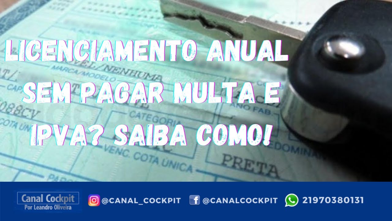 43 - LICENCIAMENTO SEM PAGAR MULTA E IPVA - DIREITO DE TRÂNSITO - LEANDRO OLIVEIRA