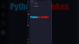 Python is BROKEN in This | #shorts #python #programming #coding #software