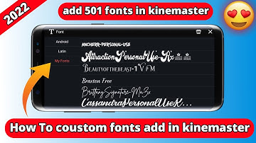 How To coustom fonts add in kinemaster | kinemaster me coustom fonts add kaise kare | kinemaster