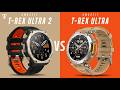 Amazfit T-Rex Ultra 2 VS Amazfit T-Rex Ultra