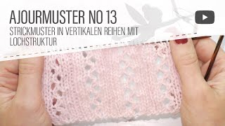 Strickmuster No. 13 Ajourmuster Stricken - Reihenmuster Mit Lochstruktur