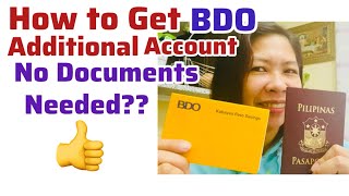 How to get BDO KABAYANG SAVING ADDITIONAL ACCOUNTS NO REQUIREMENTS NEEDED?? #buhaycanada #ofwlife