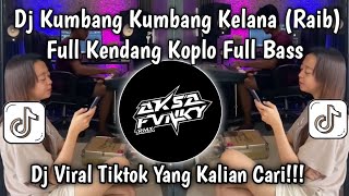 DJ KUMBANG KUMBANG KELANA KOPLO KENDANG • DJ BUNGA DESA DANGDUT FULL BASS PALING ENAK DIDENGAR🎧