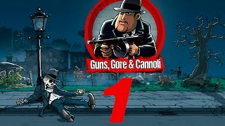 Прохождение Guns,Gore&Cannoli #1 - Мафия против зомби