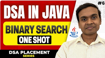 Binary Search in One Shot 🔥 | Full Theory + Code Explained | DSA in Java Series #6