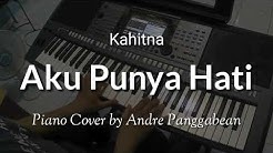 Aku Punya Hati - Kahitna | Piano Cover by Andre Panggabean  - Durasi: 4:11. 