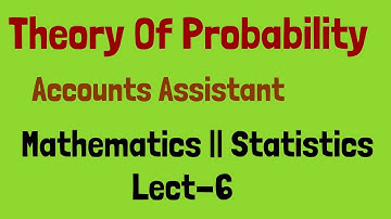 Lect-6 Statistics || Mathematics || Theory Of  Probability || Panchayat Accounts Assistant