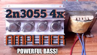 DIY Ultra Powerful Bass Amplifier Using 2n3055 Transistor
