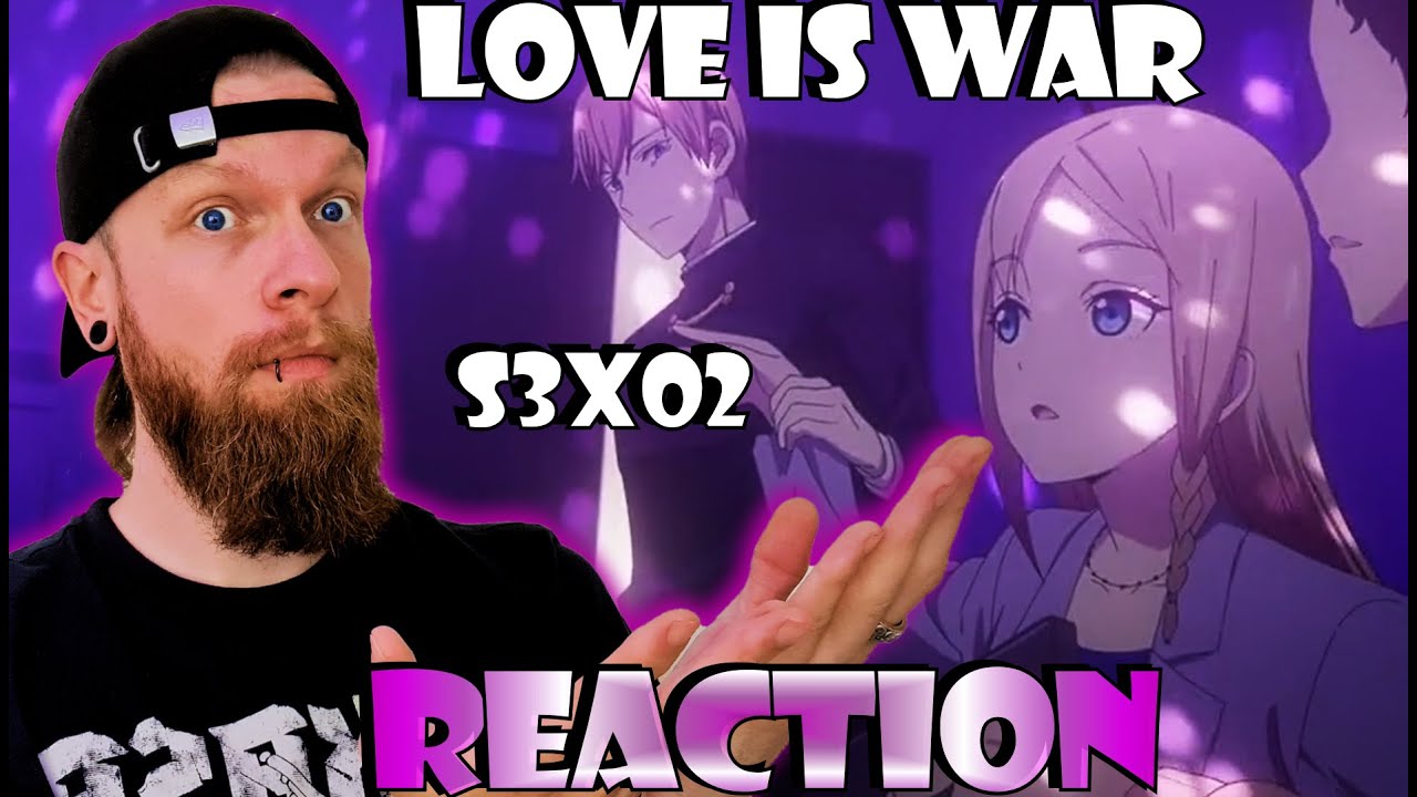 Love is War S3 Episode 2 Reaction