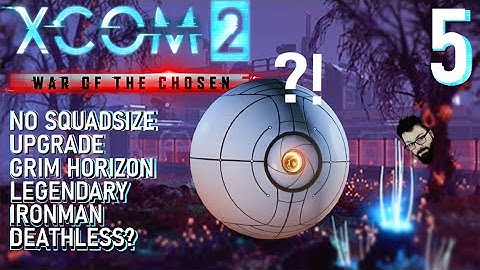 XCOM 2 WOTC/Grim Horizon/No Squad Size Upgrade/Ironman/Deathless? - [Part 5]