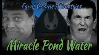 Miracle Pond Water