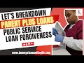 📢📢 Parent PLUS Loans & PSLF Explained | How Parents Can Qualify for Public Service Loan Forgiveness