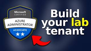 How to Set Up Azure for AZ-104 Labs (free)