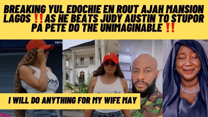 Yul edochie en rout Lagos ajah mansion as he b€@ts Judy Austin to stupor ‼️pa Pete do unimaginable