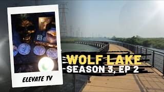 Wolf Lake - Whiting Indiana (S3 E2) Elevate TV
