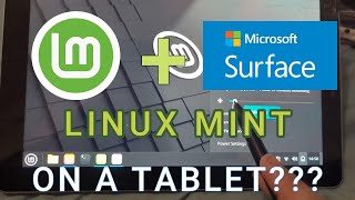 Is Linux FINALLY good on a TABLET? | Linux Mint 22 CE Review on a Surface Go 1