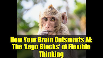 How Your Brain Outsmarts AI: The 