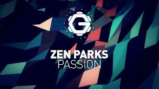 Zen Parks - Passion [ Neo - Soul | Indie Electronic ]
