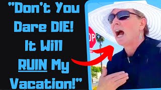 r\/EntitledPeople - Karen Throws a Tantrum When I 'Ruin' Her Vacation. I'm in the ER!