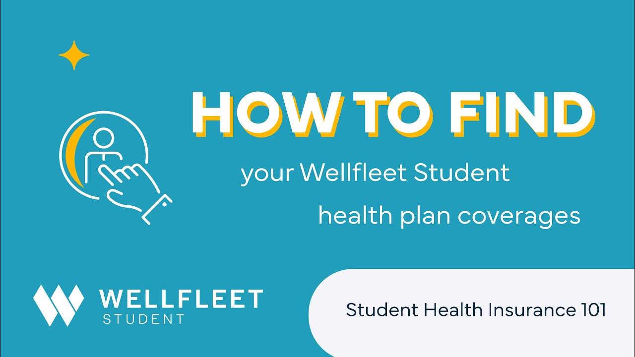 How to find your Wellfleet Student health plan coverages YouTube