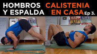RUTINA HOMBROS y ESPALDA con Calistenia en Casa (25 Min sin Material)